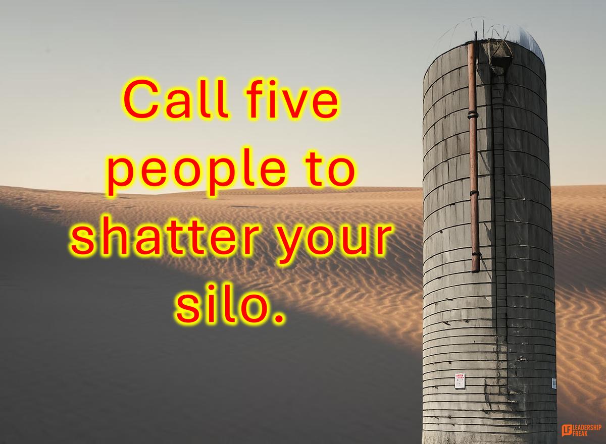 The “Call Five People” Rule