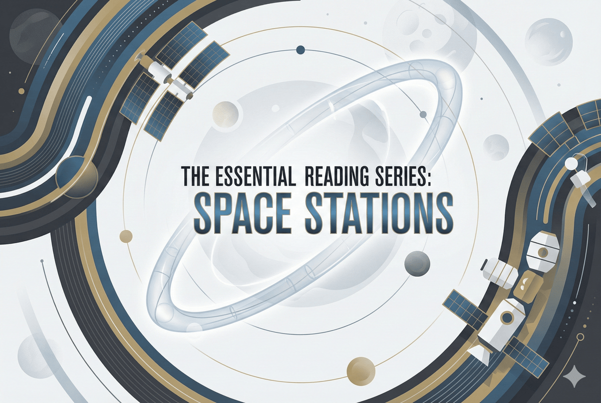 The Essential Reading Series: Space Stations