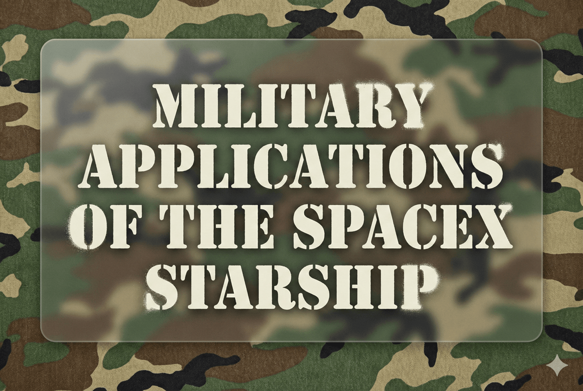 Military Applications of the SpaceX Starship