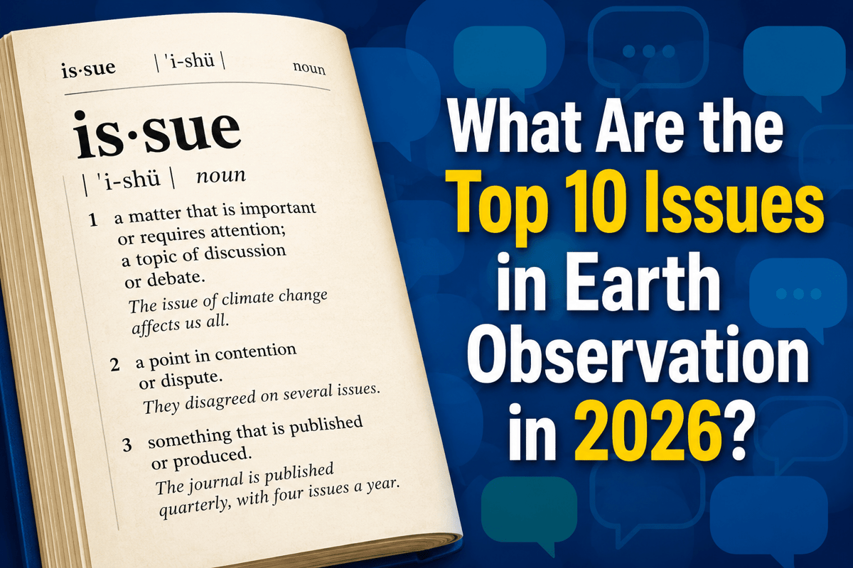 What Are the Top 10 Issues in Earth Observation in 2026?