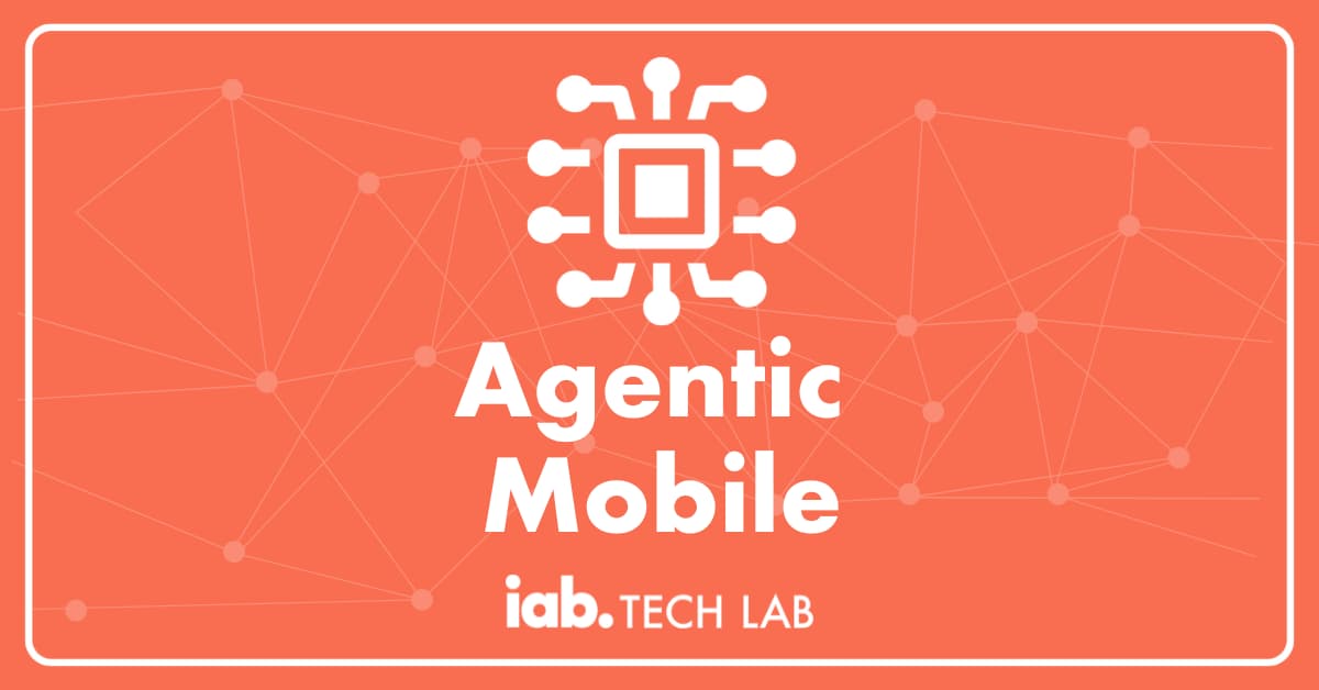 Agentic Mobile: The Open Standard That Puts AI to Work on Your Mobile Ad Stack