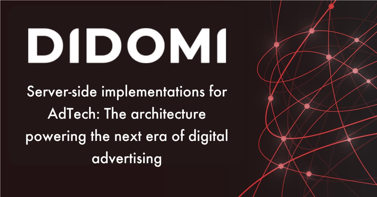 Server-Side Implementations for AdTech: The Architecture Powering the Next Era of Digital Advertising