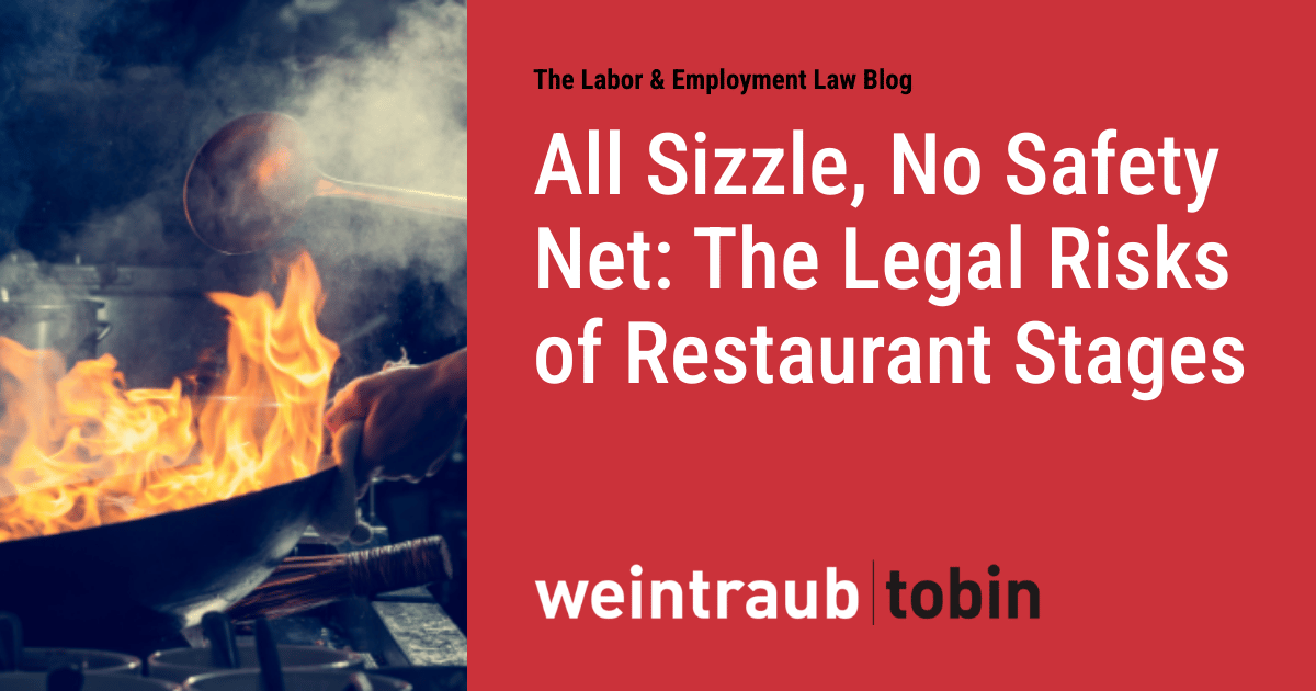 All Sizzle, No Safety Net: The Legal Risks of Restaurant Stages