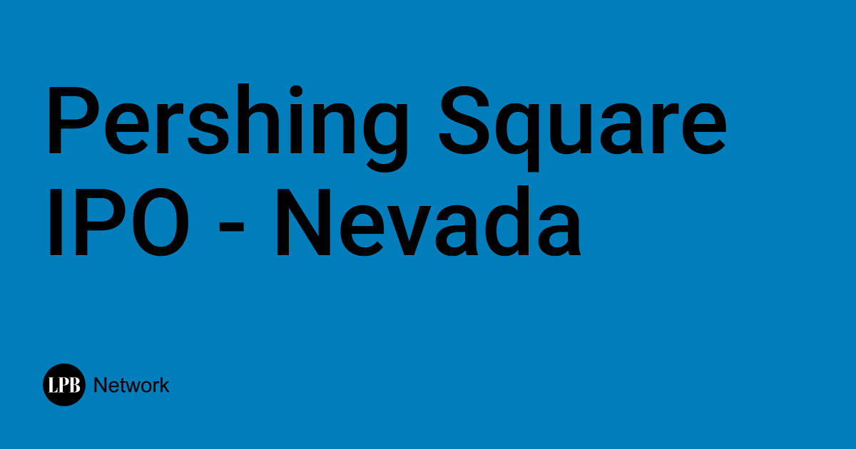 Pershing Square IPO – Nevada