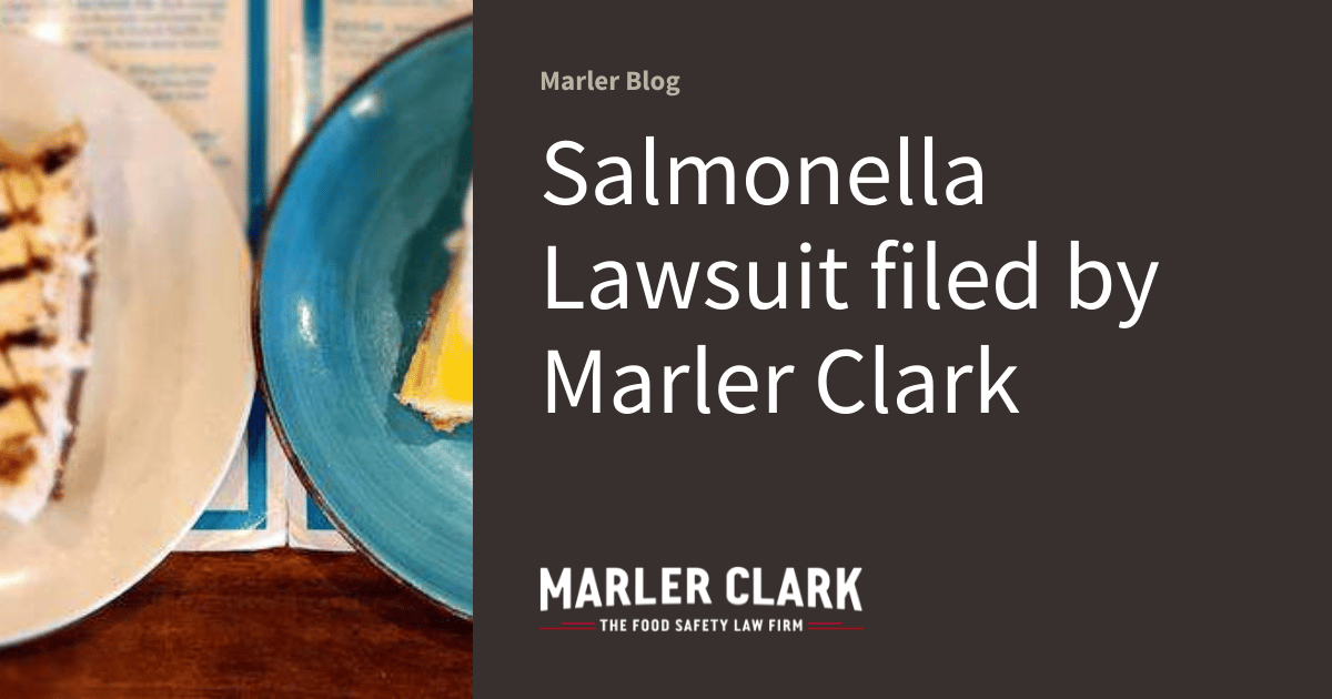 Salmonella Lawsuit Filed by Marler Clark