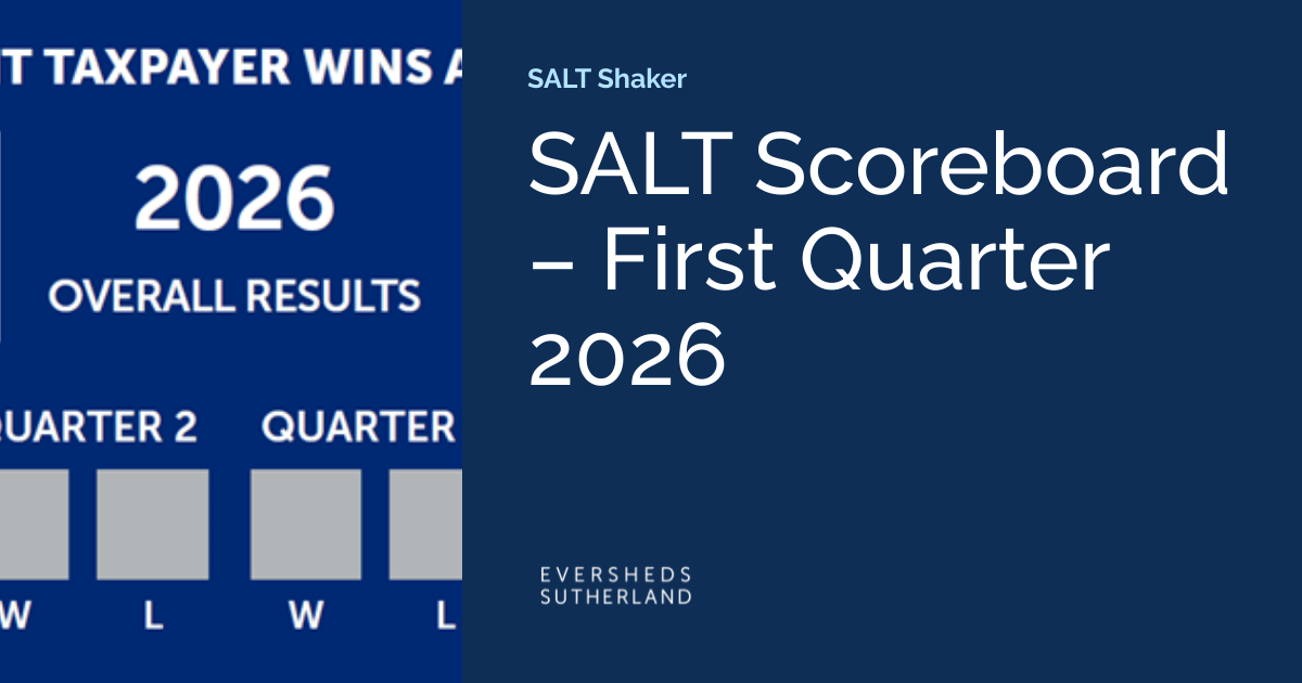 SALT Scoreboard – First Quarter 2026