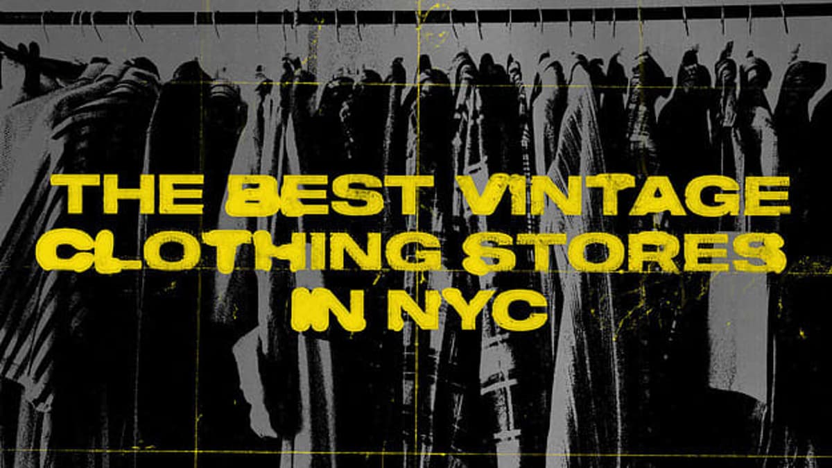 The 10 Best Vintage Clothing Stores in New York City