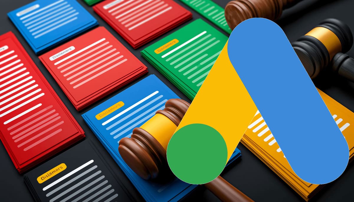 Google Ads Rolling Out Text Disclaimers To All