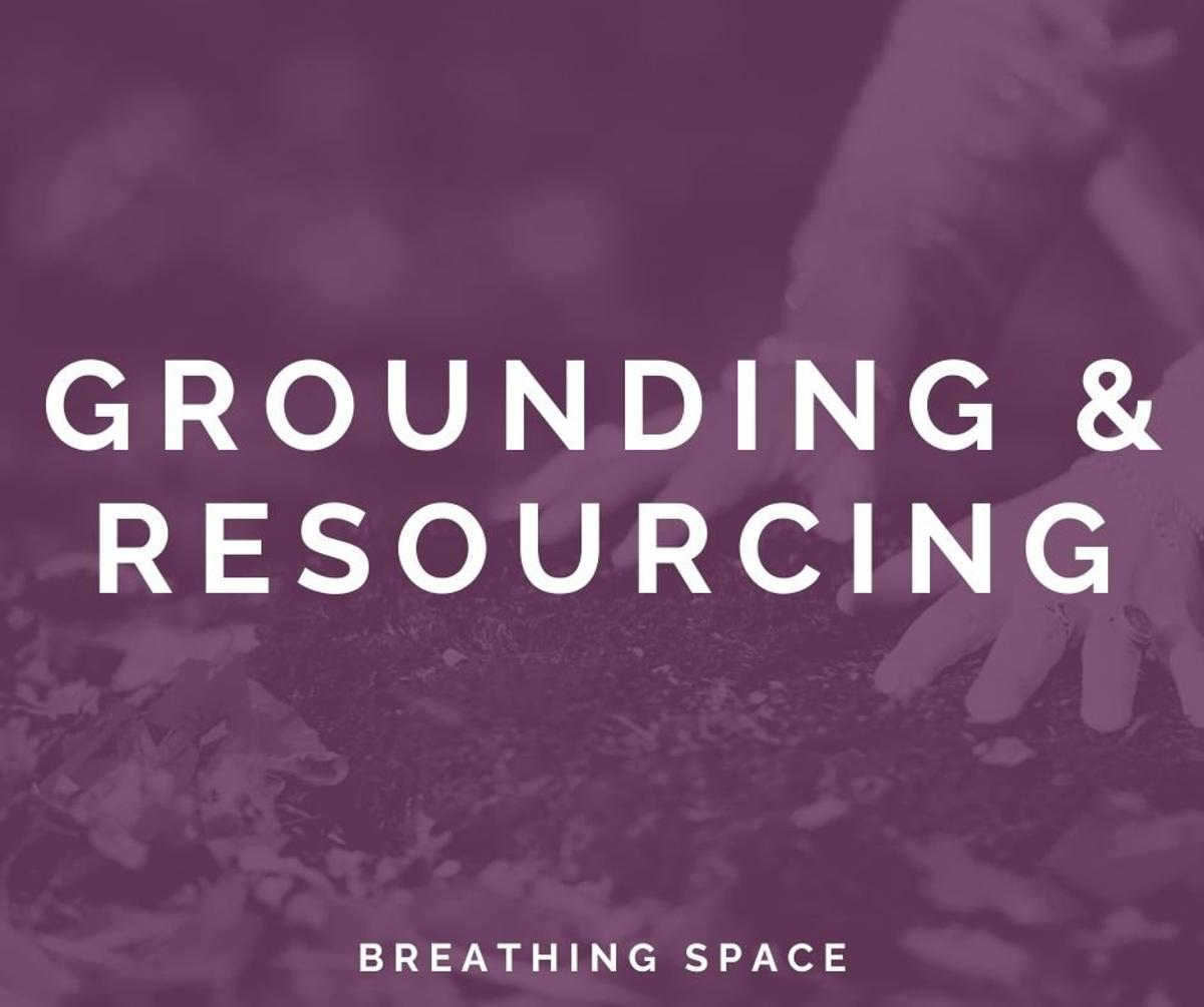 Grounding and Resourcing in Breathwork: What They Are and How to Use Them