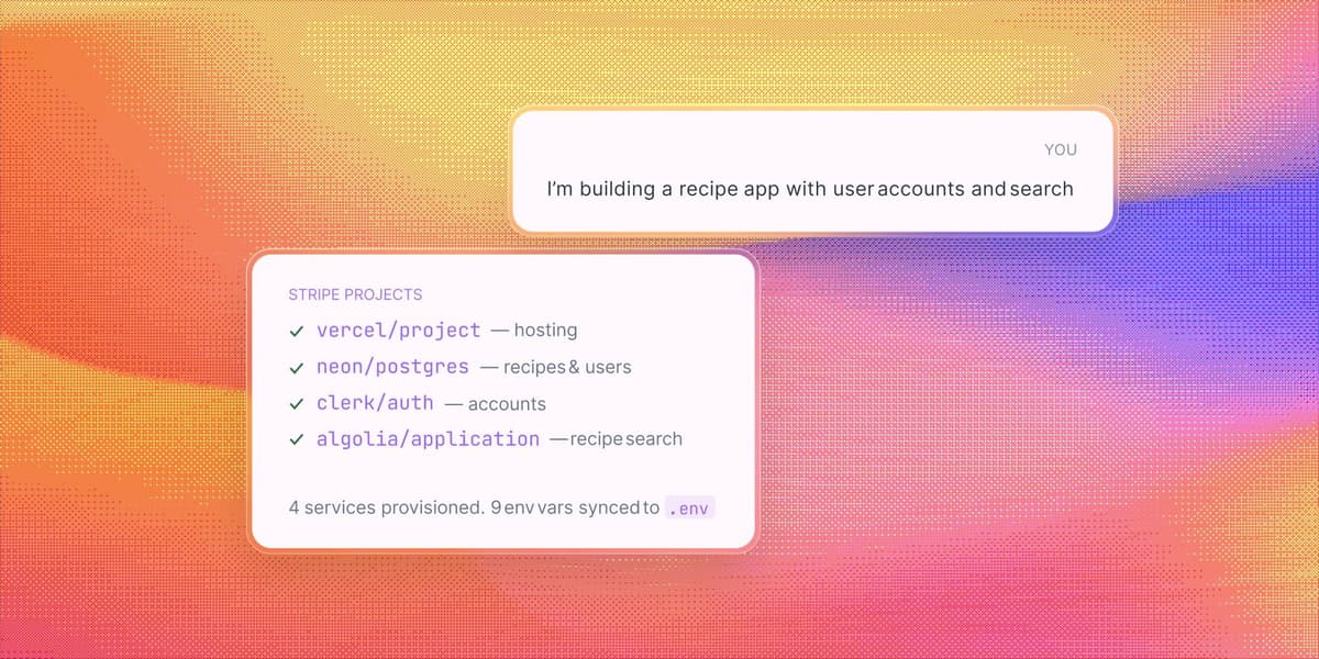 Stripe Projects Adds New Agent Integrations, More Providers, and Custom Developer Controls