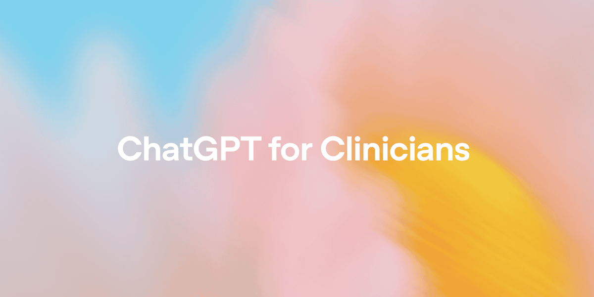 OpenAI Launches ChatGPT for Clinicians