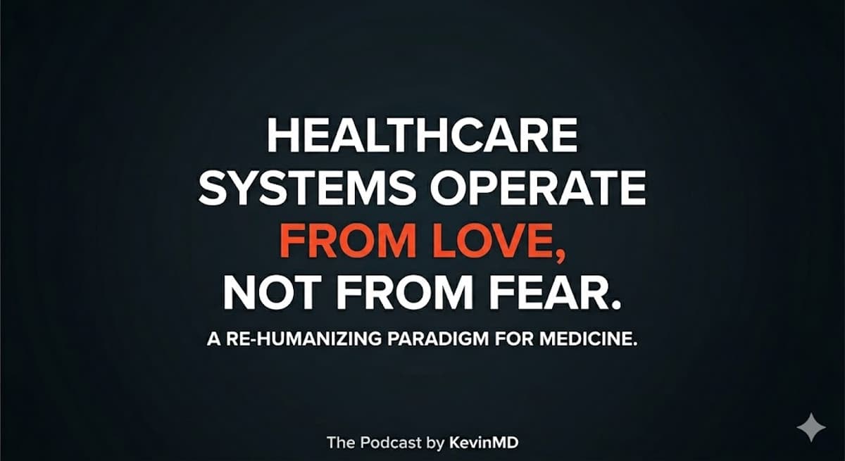 Why Loving Organizations Are the Secret to Ending Burnout in Medicine [PODCAST]