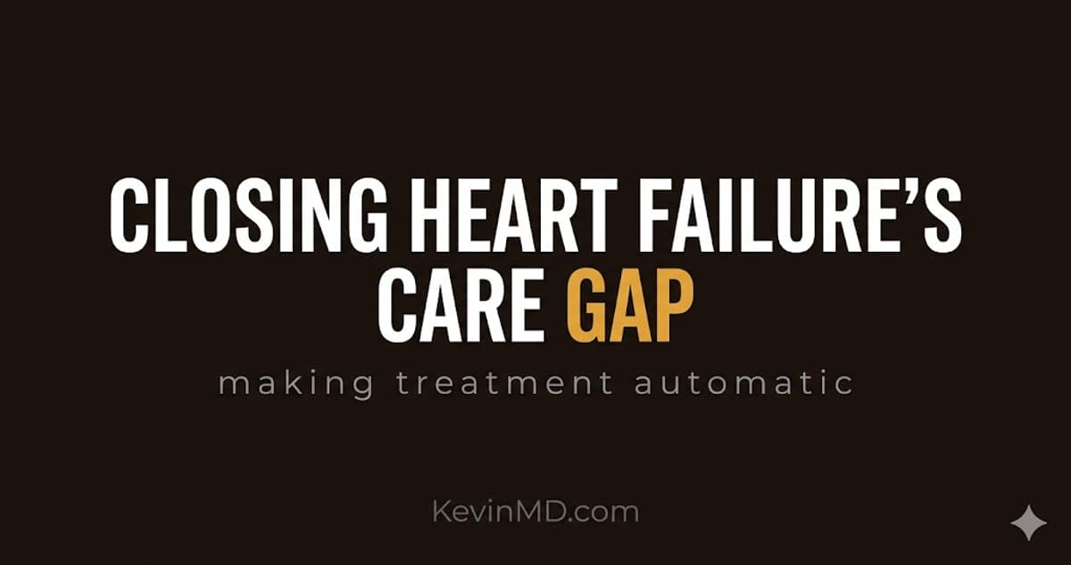 Why Heart Failure Care Requires Spaced Repetition for Doctors