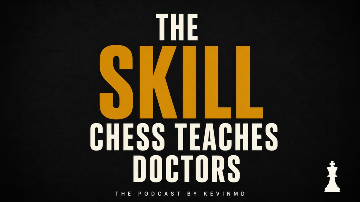 Silence at the Chessboard Changed How I Talk to Patients [PODCAST]