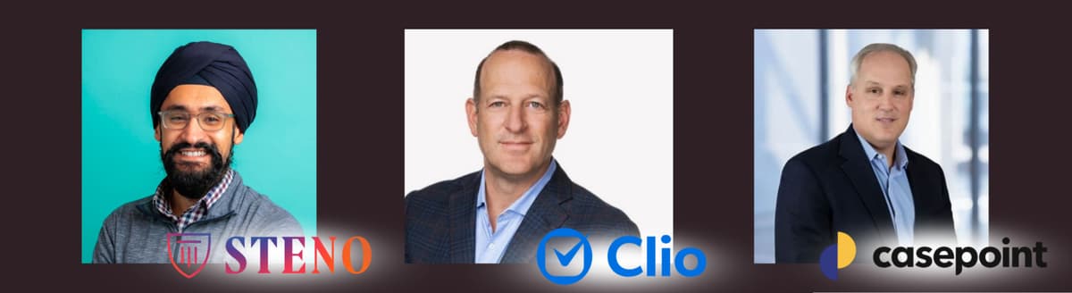 Steno, Clio and Casepoint Announce New CEO or President Appointments