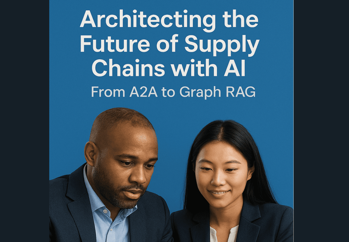 What Supply Chain Leaders Need to Understand About MCP, A2A, and Graph-Enhanced AI