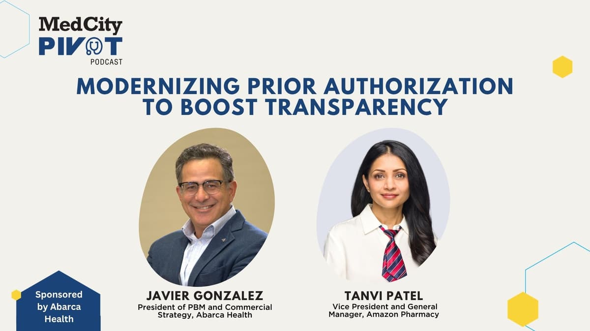 MedCity Pivot Podcast: Modernizing Prior Auth