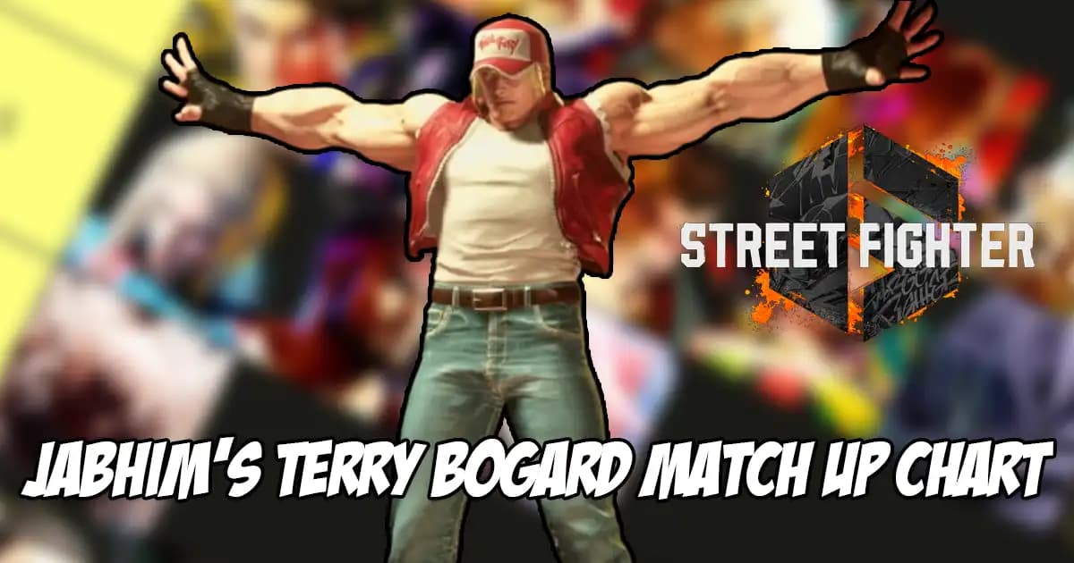 JabhiM Releases New Match up Chart for Terry Bogard in Street Fighter 6 Season 3