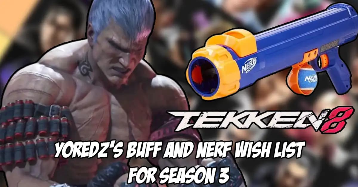 Tekken 8 Competitor Releases His Buff and Nerf Wish List for Season 3 in the Form of a Tier List