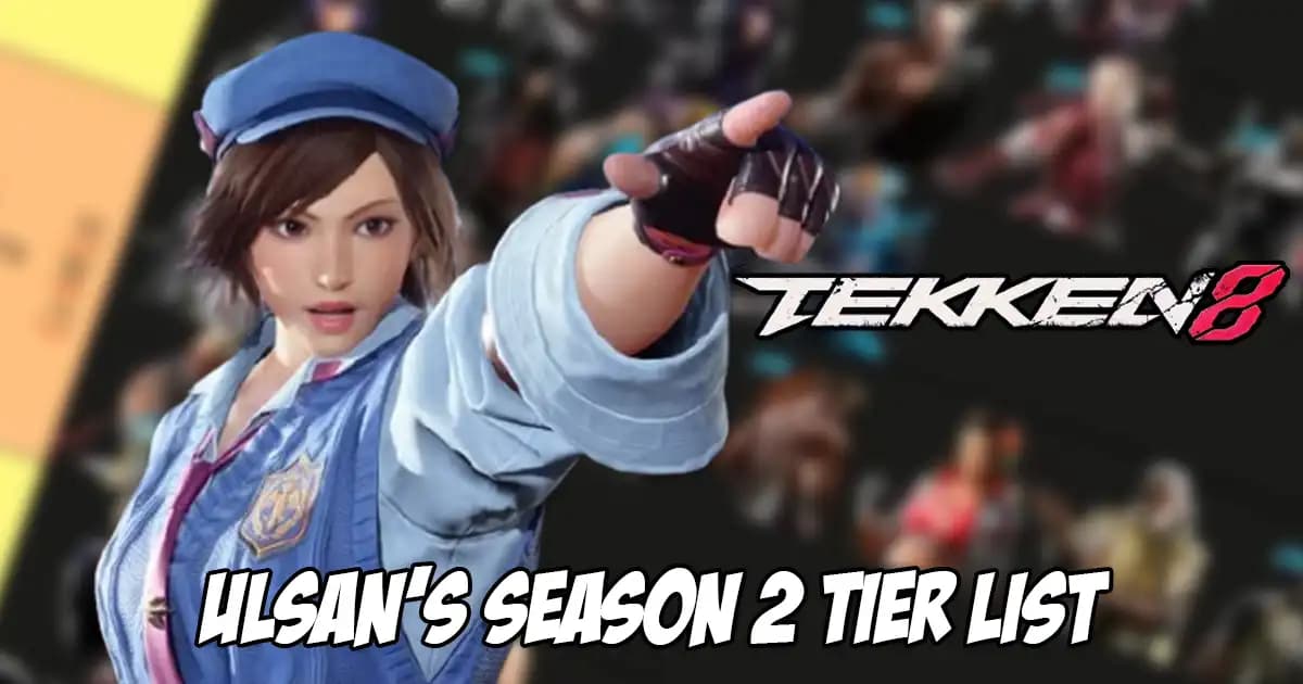 Top Player Ulsan Unveils His Tekken 8 Season 2 Tier List