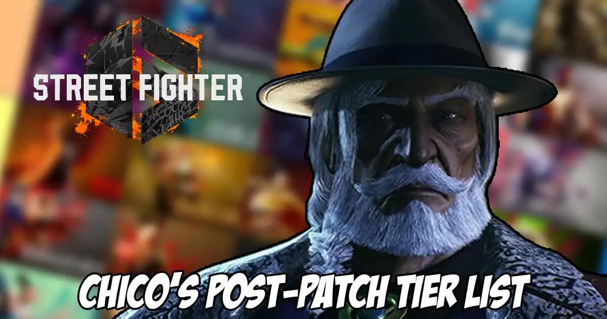 Chico Releases New Ordered Post-Patch Tier List for Street Fighter 6