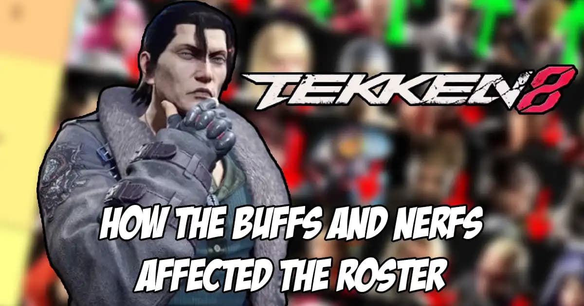 TheMainManSWE Illustrates How the Latest Patch Affected Every Character in Tekken 8