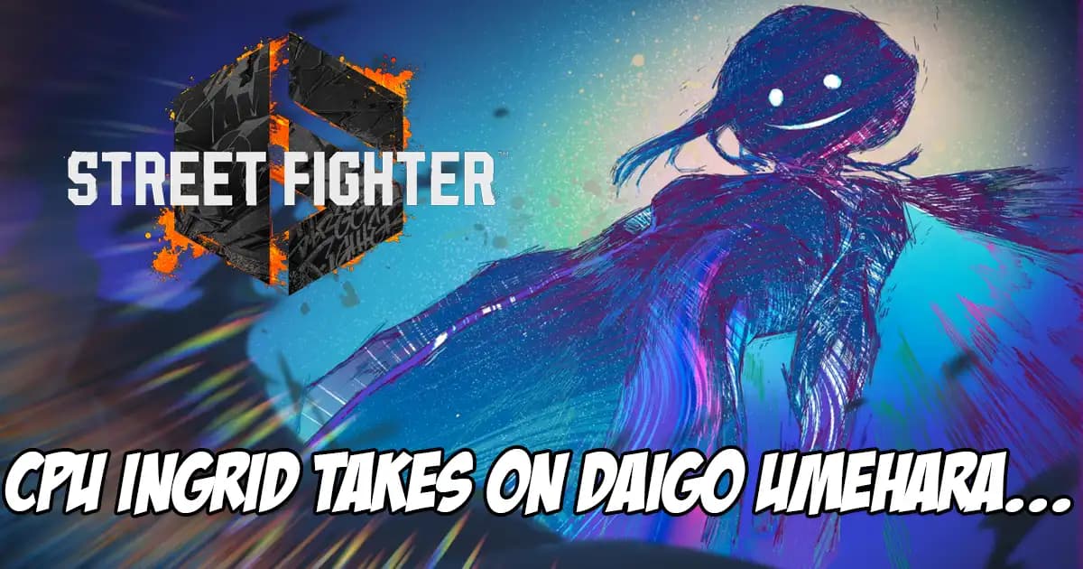Don't Feel Bad if You Lose to Ingrid as Even Daigo Has Lost Against the CPU in Training