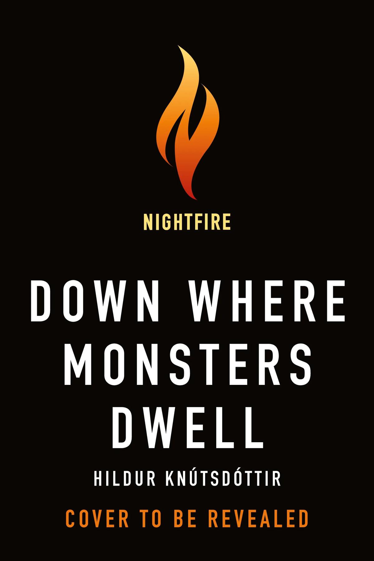 Down Where Monsters Dwell