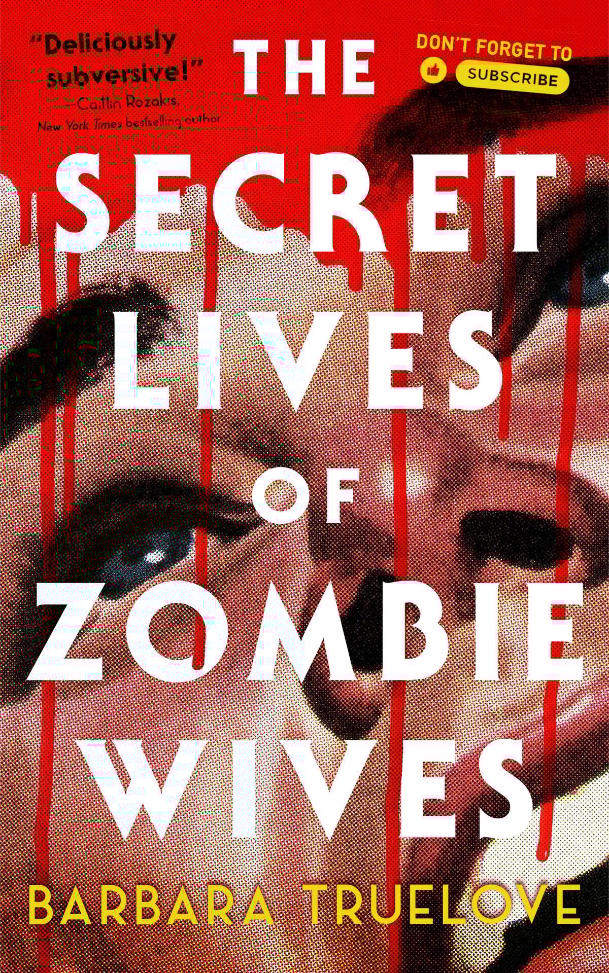 The Secret Lives of Zombie Wives