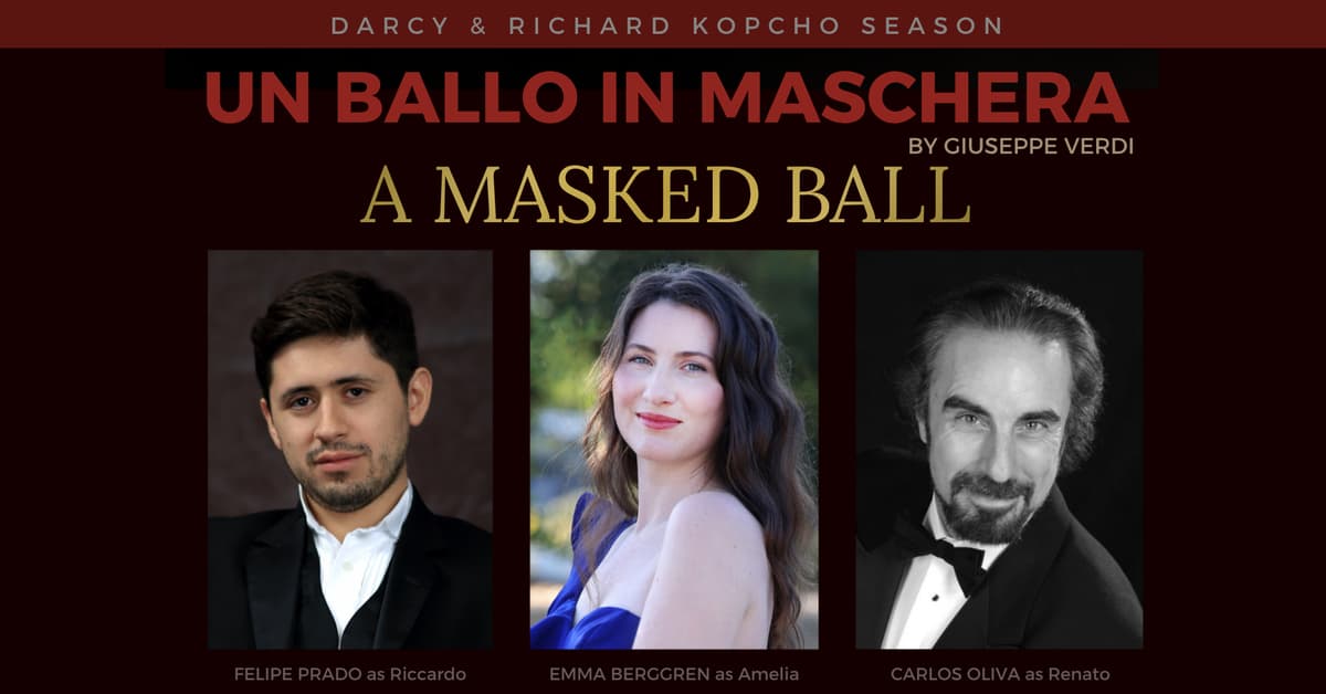 Felipe Prado, Emma Berggren, Carlos Oliva to Headline Guild Opera Company’s ‘Un Ballo in Maschera’