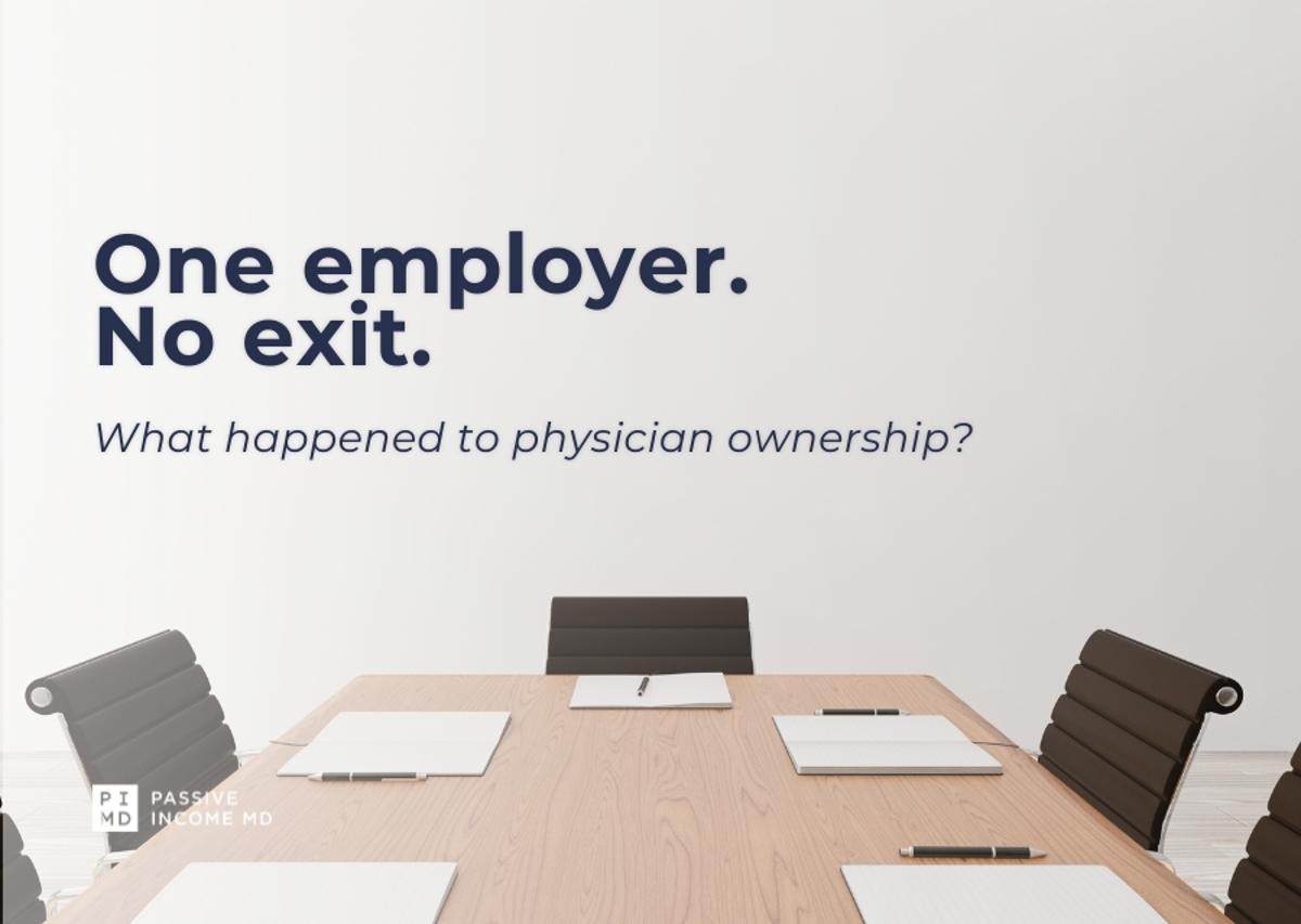 Why Physicians Are Losing Leverage (And What To Do Before It’s Too Late)