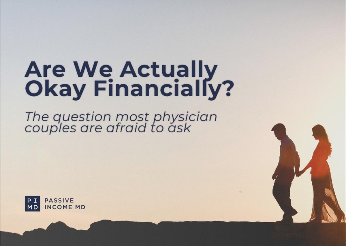 How Physician Couples Should Structure Their Finances (And Why Most Don’t Talk About It Honestly)