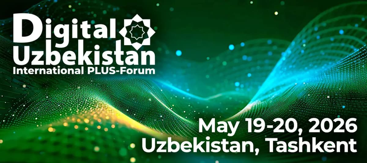 The International PLUS-Forum Digital Uzbekistan Will Be Held in Tashkent for the Sixth Time