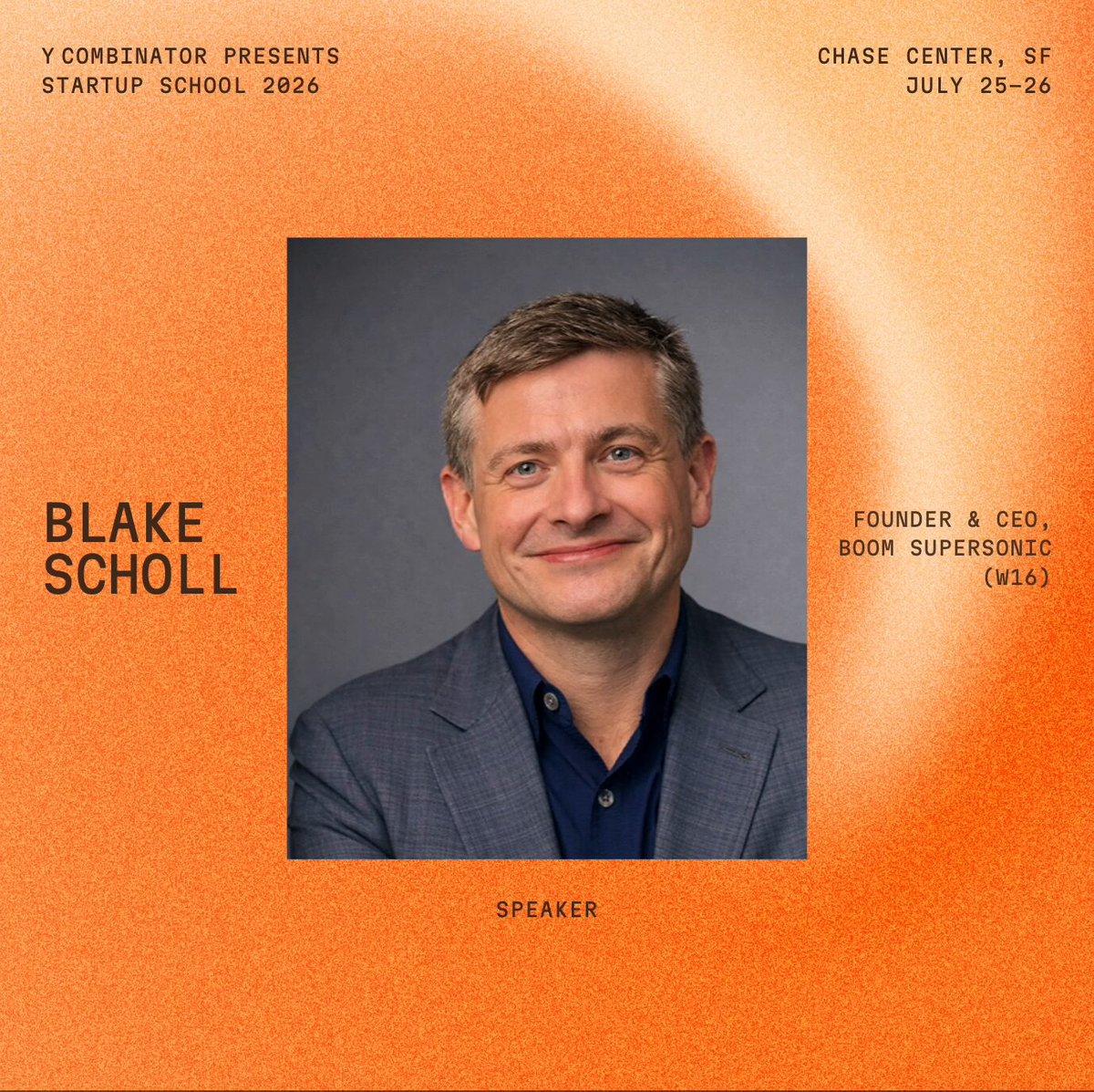 Boom's Blake Scholl to Speak at Startup School 2026