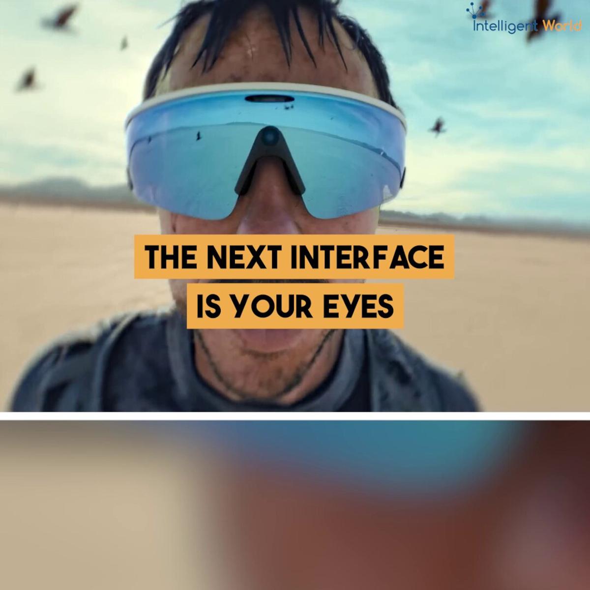 AI's Next Interface Will Be Vision Through Smart Glasses