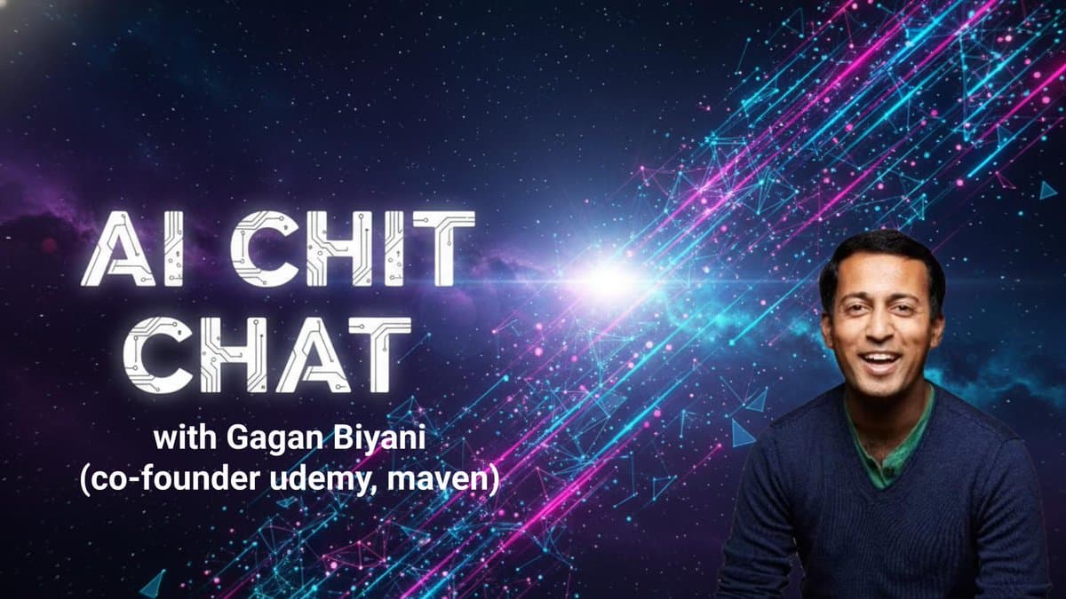 Live AI Chitchat with Udemy Co‑Founder Gagan Biyani