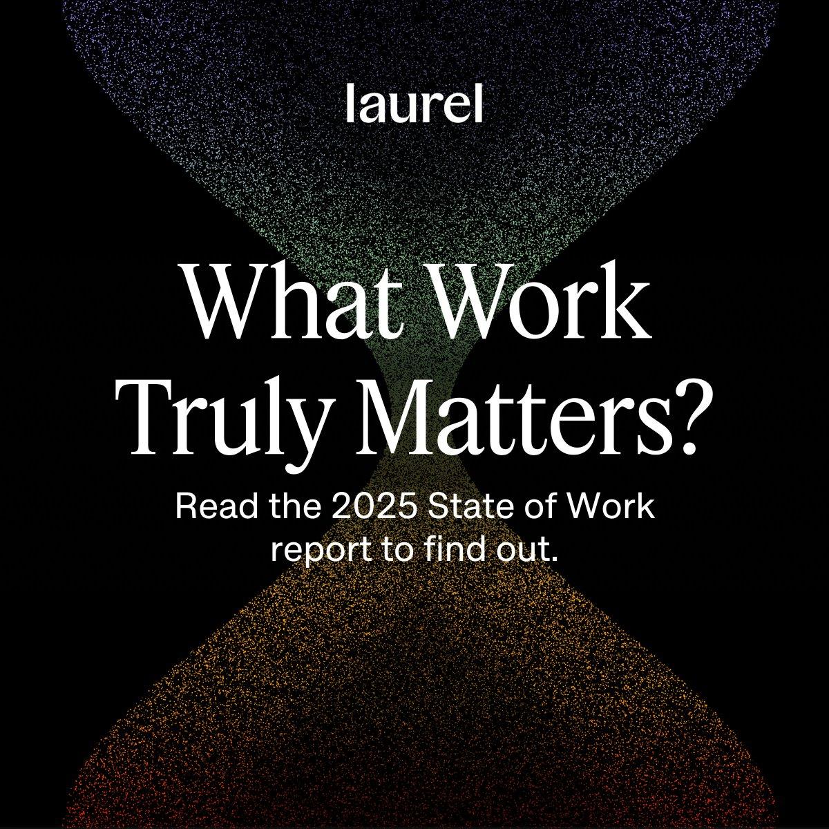 Laurel Turns Invisible Work Patterns Into Actionable AI Insights