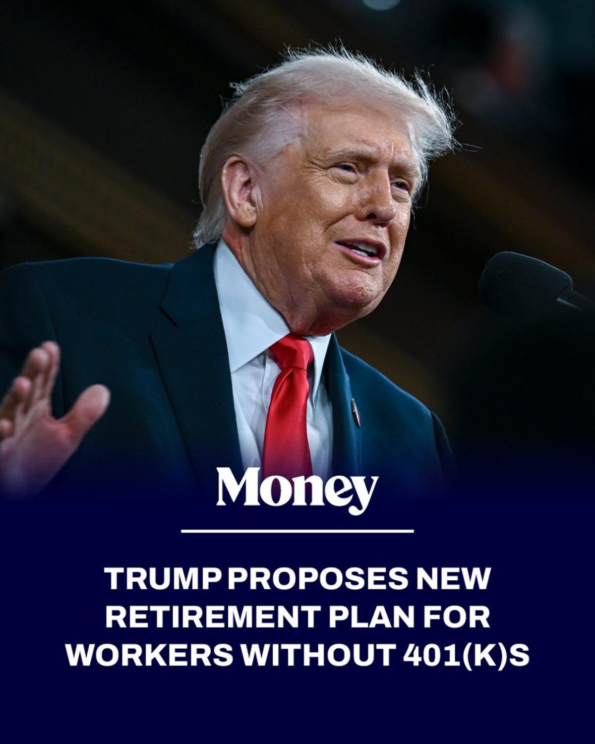Trump Proposes Government‑run Retirement Accounts For