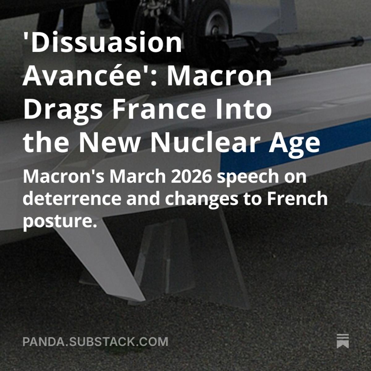 Macron Unveils Europe’s ‘Advanced Deterrence’ Nuclear Strategy