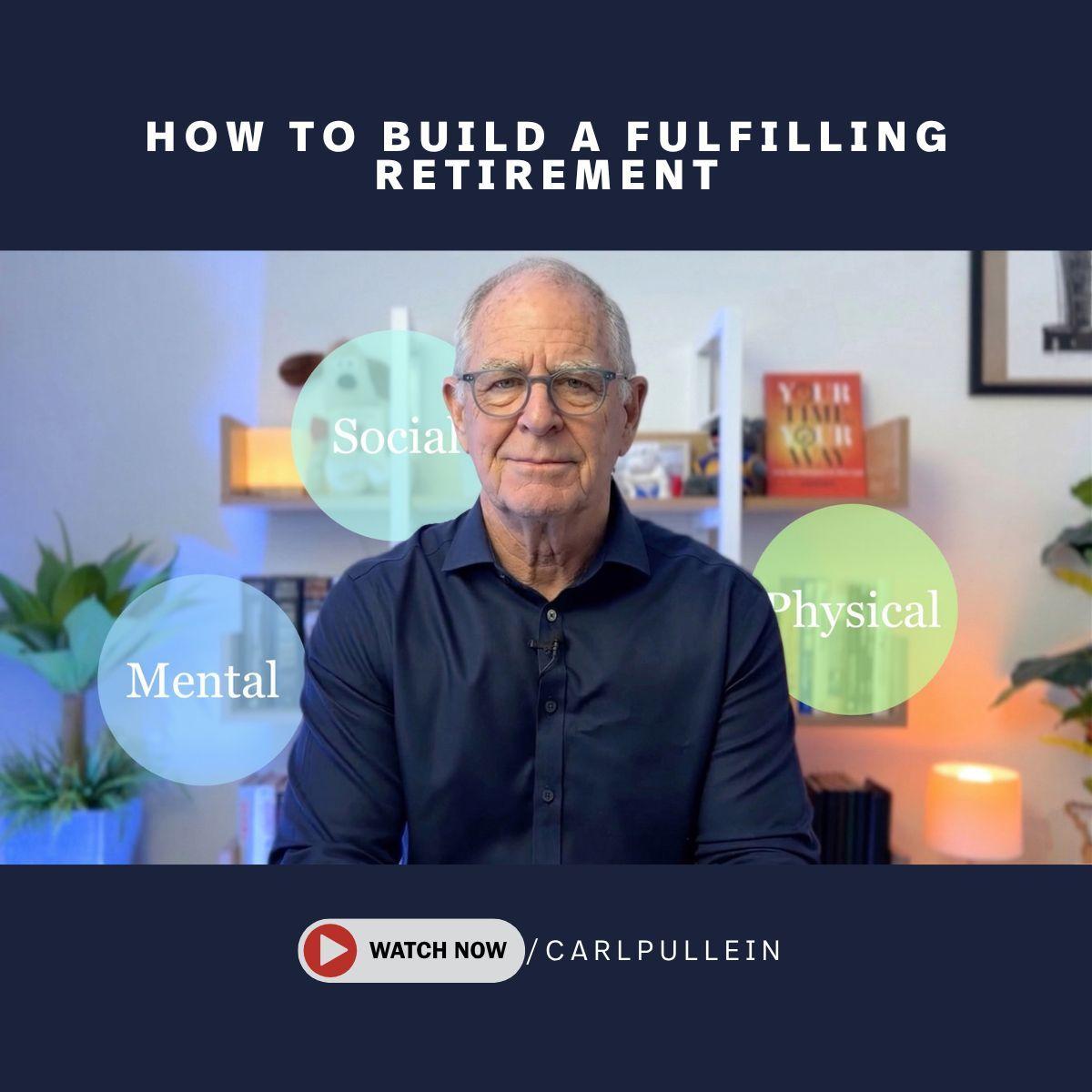 Design a Fulfilling Retirement: Mind, Body, Community