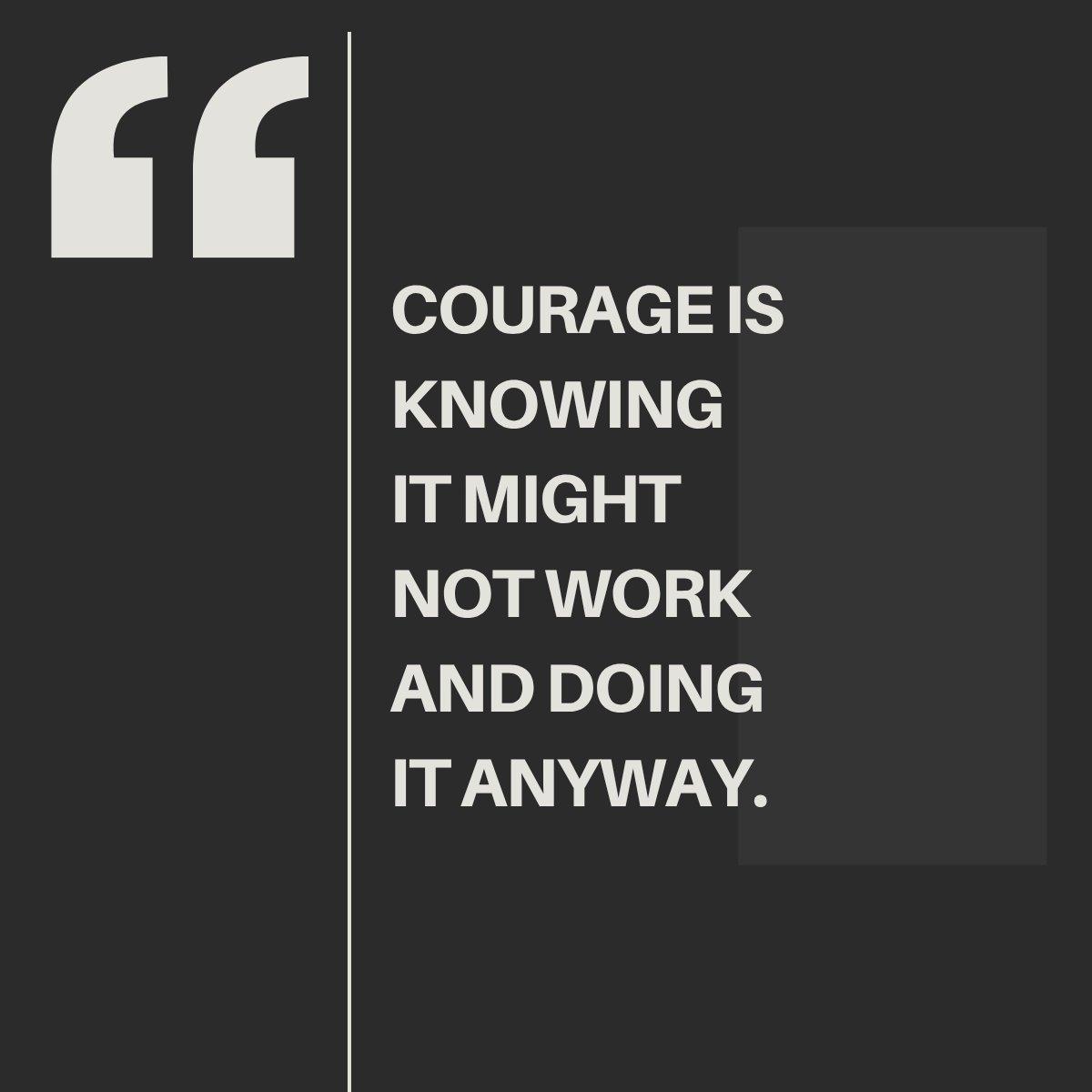 Act Despite Doubt: Growth Comes From Courageous Starts