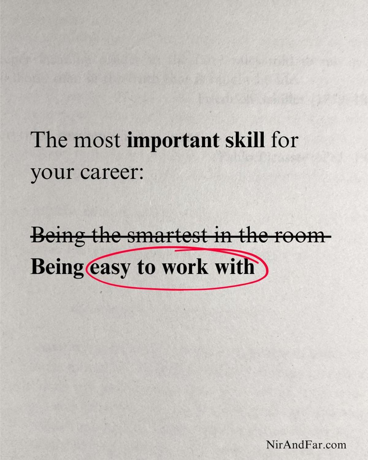 Being Easy to Work With Unlocks Career Opportunities