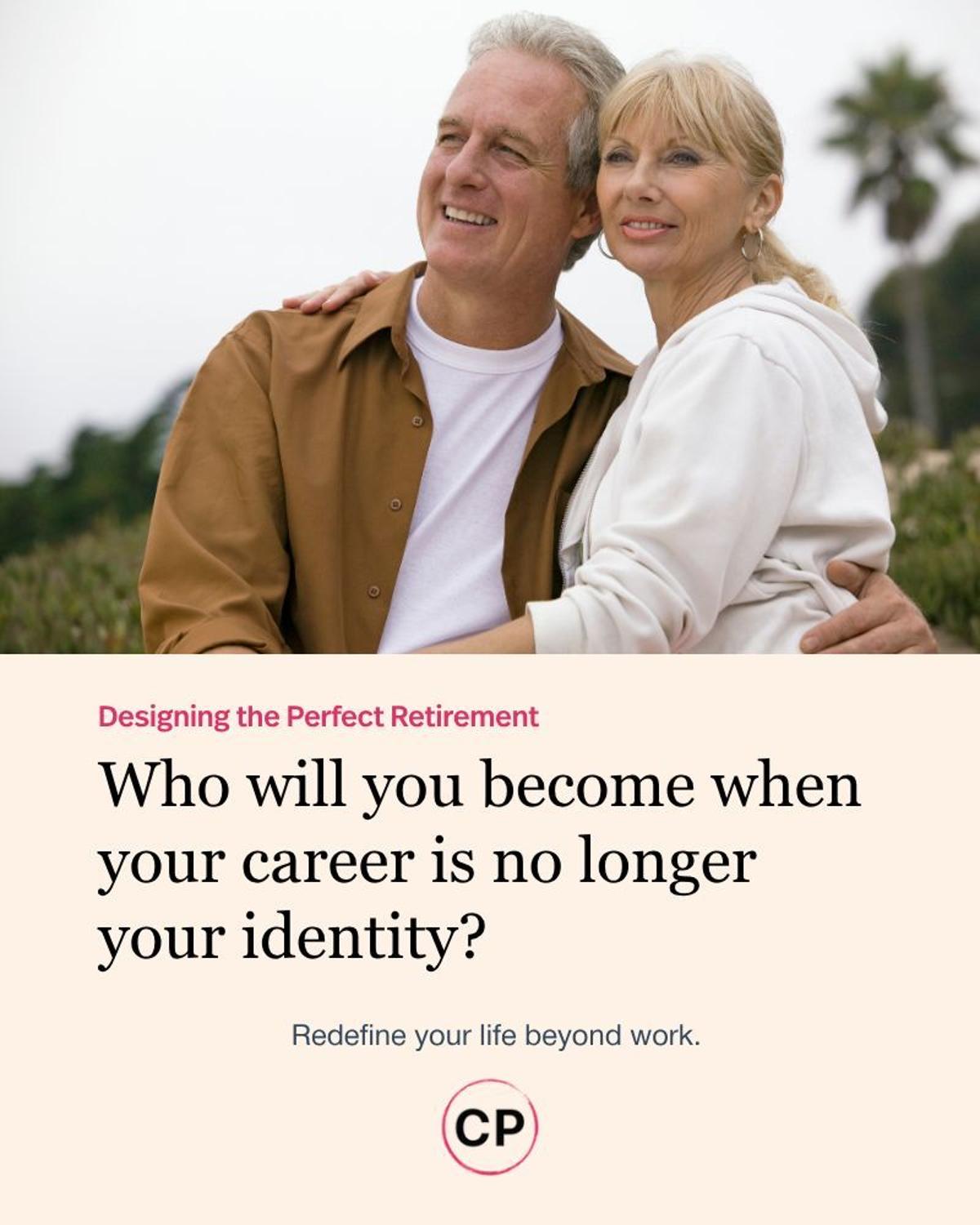 Retirement Redefines You: Find Your Next Identity