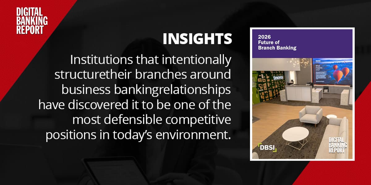 Branch Structure Around Business Banking Drives Differentiation