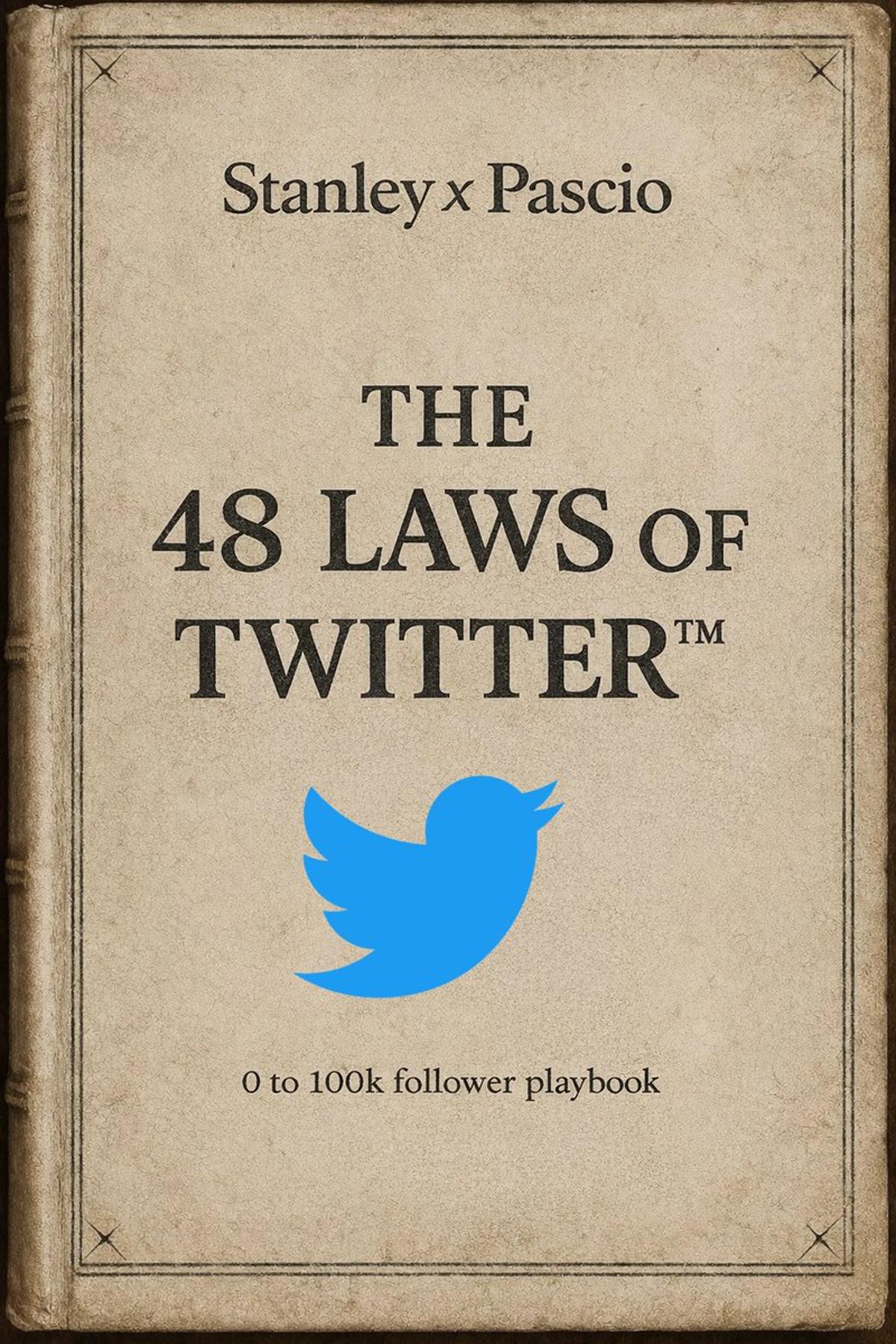 Get the 48 Laws of Twitter—Comment “48”