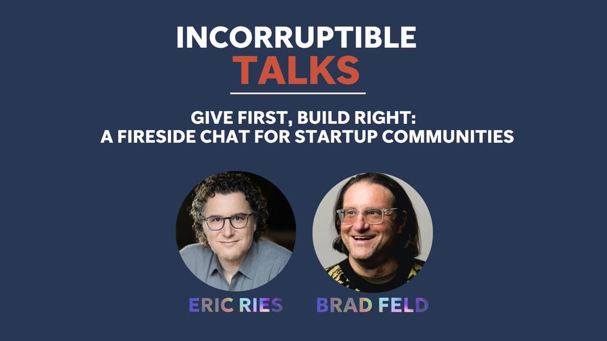 Prevent Corporate Decay: Fireside Chat on Incorruptible