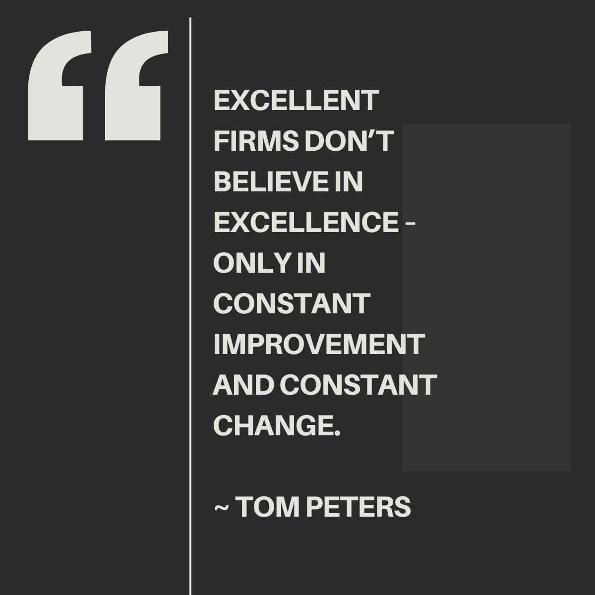 Excellence Requires Continuous Improvement, Not a Finish Line