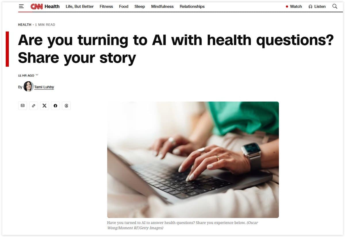 CNN Hunts Real Patient Stories on ChatGPT Health Use