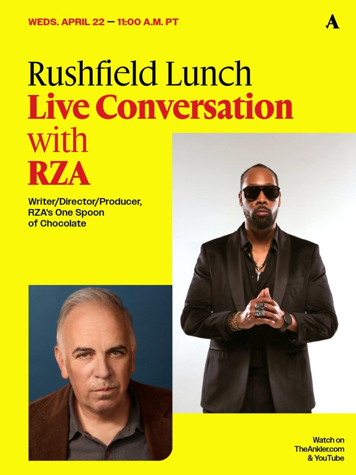 RZA Joins Rushfield Lunch Live at 11 Am PT