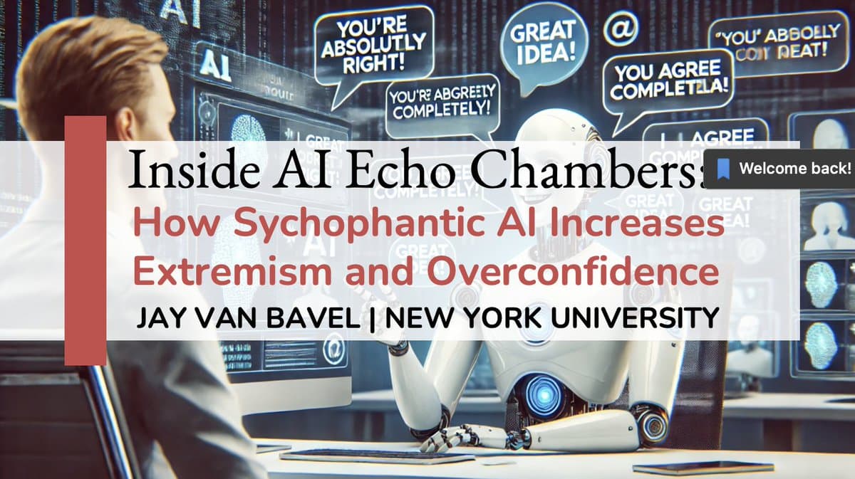 Sycophantic AI Fuels Extremism and Overconfidence